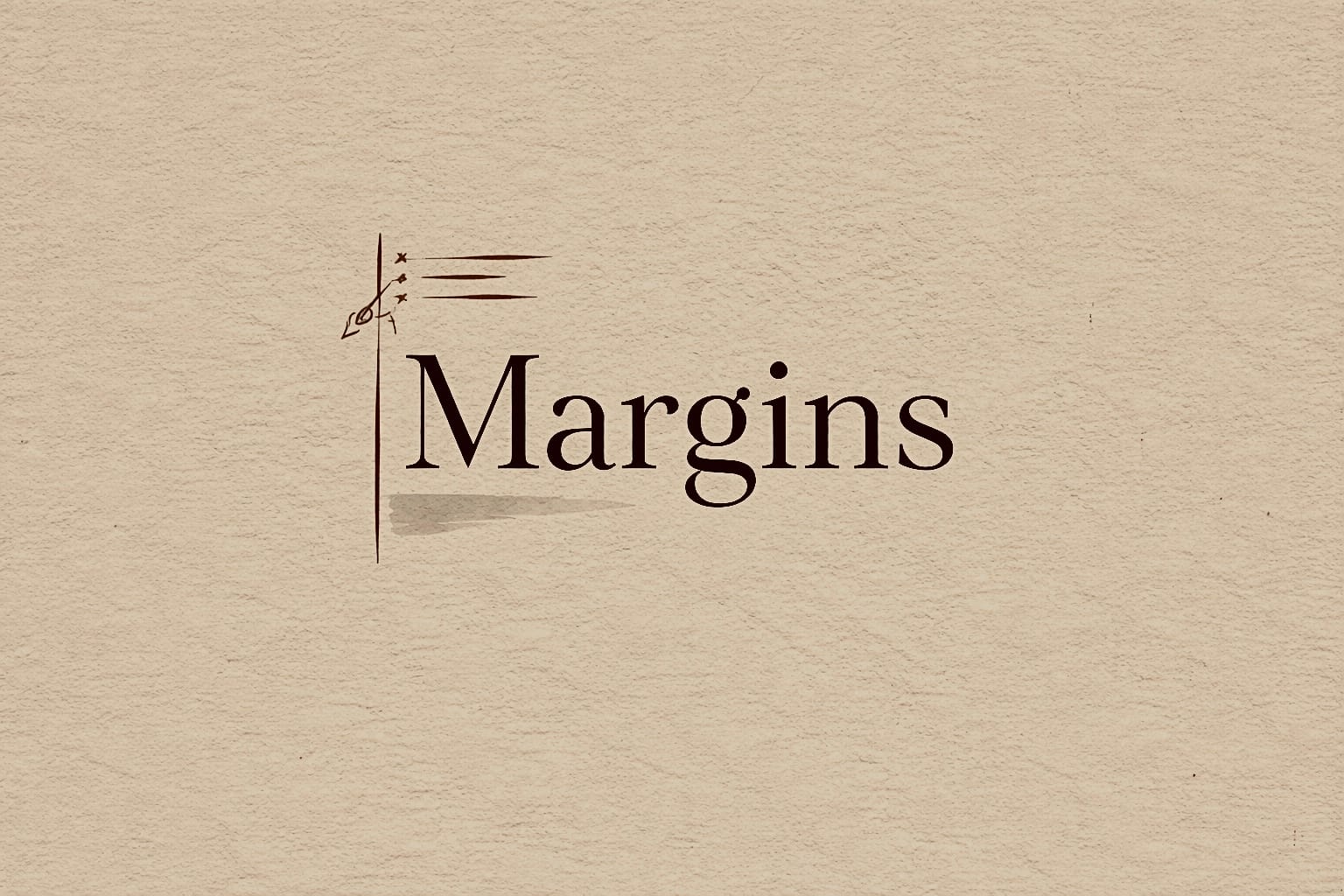 Margins
